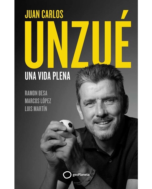 Juan Carlos Unzué - Una vida plena: Una vida plena (Capa mole com abas) 1