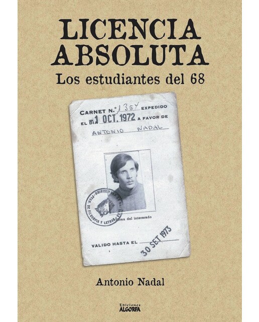 Licencia absoluta: los estudiantes del 68(Tapa blanda) 1