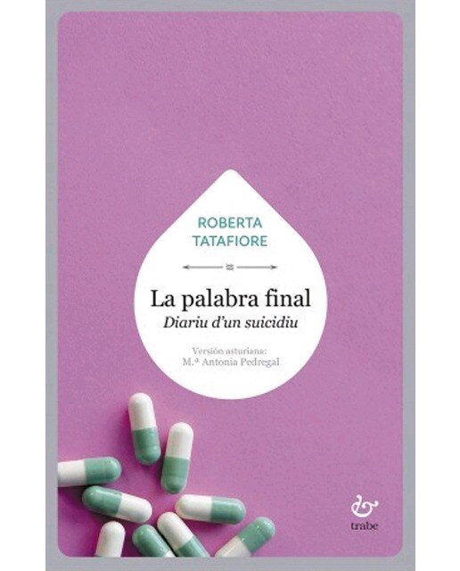 La palabra final. Diariu d´un suicidiu 1