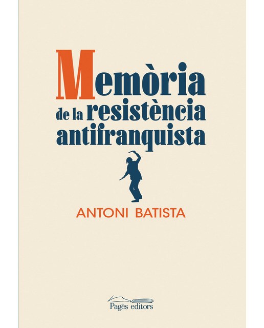 Imagen 0 de Memòria de la resistència antifranquista (Tapa blanda)