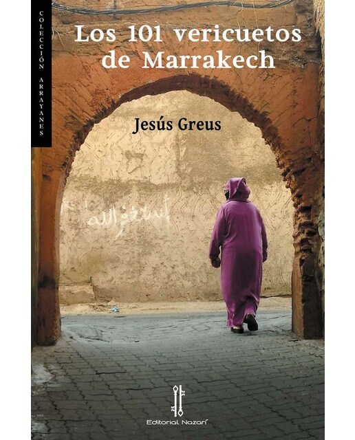 Los 101 vericuetos de marrakech(Tapa blanda con solapas) 1