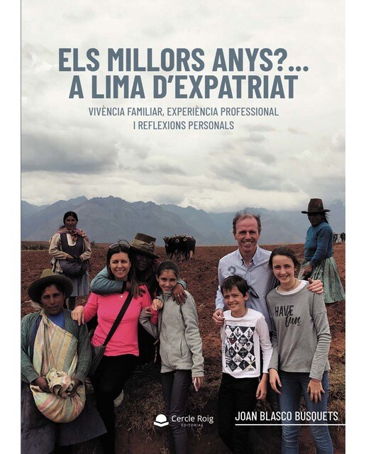 Els millors anys?... A Lima d"expatriat
