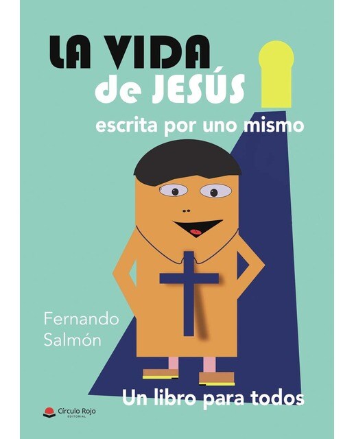 La vida de Jesús escrita por uno mismo (Capa mole) 1