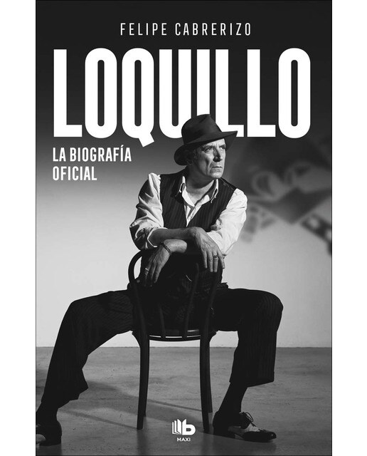 Loquillo: La biografía oficial(Bolsillo) (Tapa blanda) 1