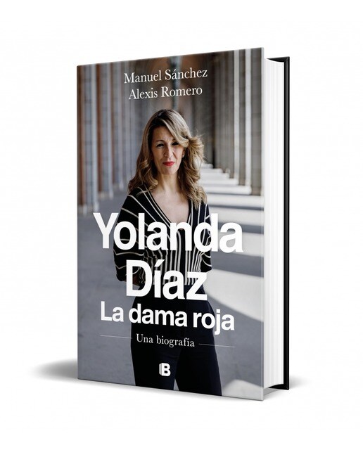 Yolanda Díaz. La dama roja: Una biografía (Capa dura) 2
