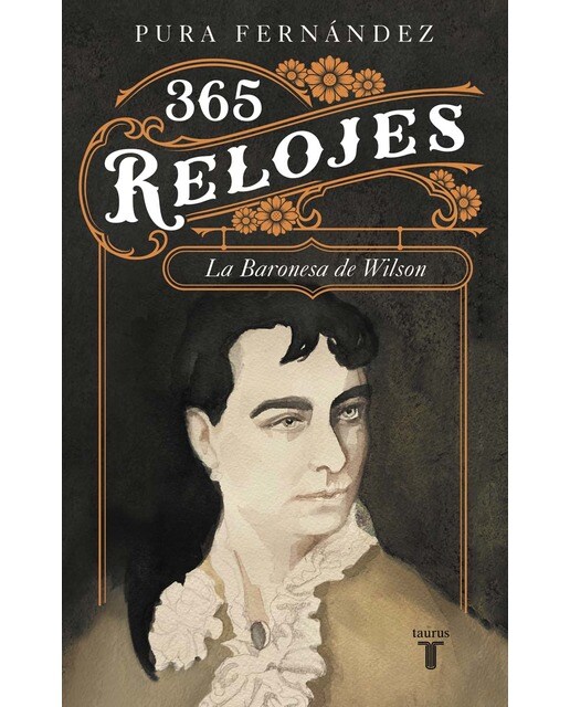 365 relojes: Vida de la Baronesa de Wilson (1833-1923) (Capa mole) 1