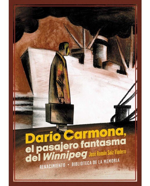 Darío Carmona, el pasajero fantasma del Winnipeg (Capa mole) 1
