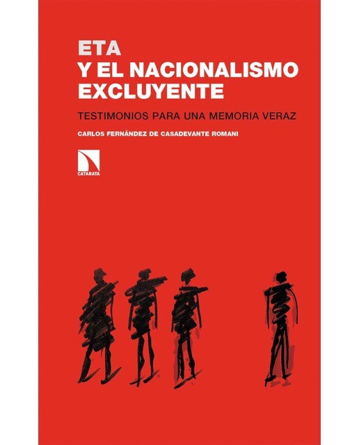 Eta y el nacionalismo excluyente: Testimonios para una memoria veraz(Tapa blanda) 1