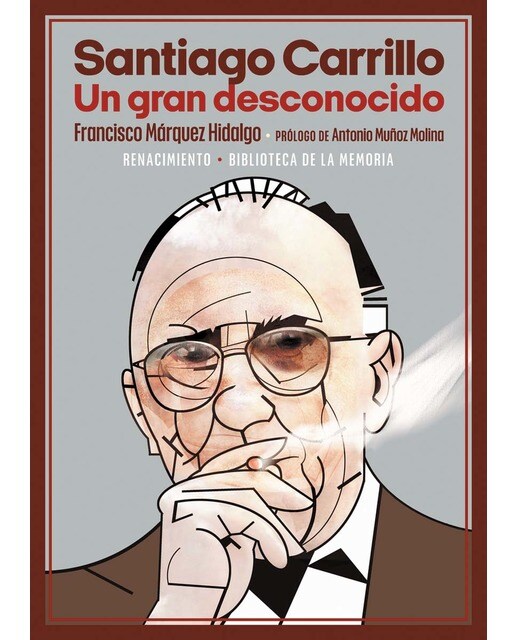 Santiago Carrillo. Un gran desconocido (Capa mole) 1