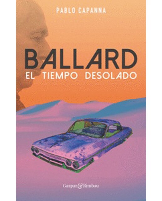 Ballard. El tiempo desolado. (Tapa blanda) 1