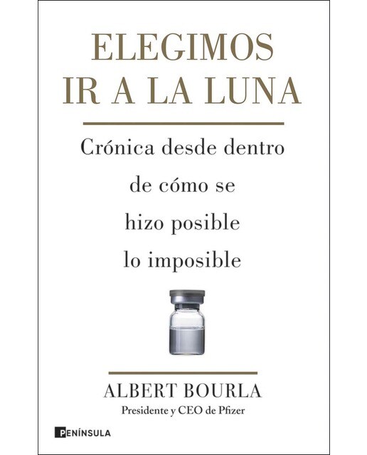 Elegimos ir a la Luna: Crónica desde dentro de cómo se hizo posible lo imposible (Capa mole com abas) 1