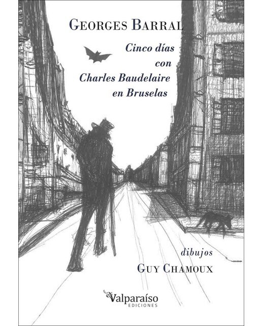 Cinco días con charles baudelaire en bruselas(Tapa blanda) 1