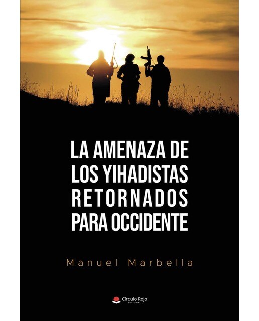 La amenaza de los yihadistas retornados para Occidente (Capa mole) 1