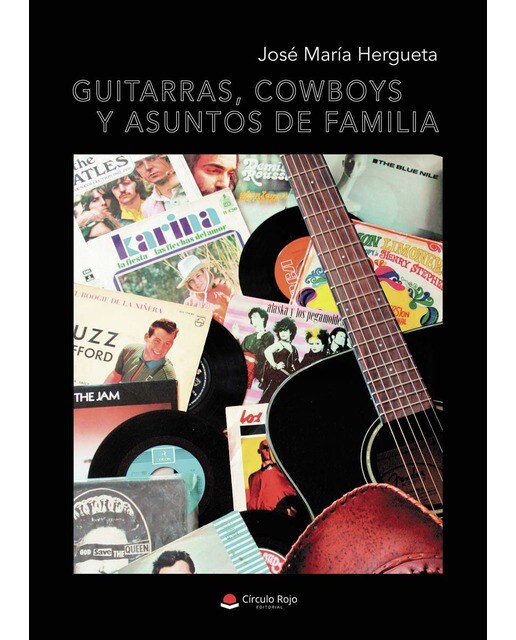 Guitarras, cowboys y asuntos de familia (Capa mole) 1