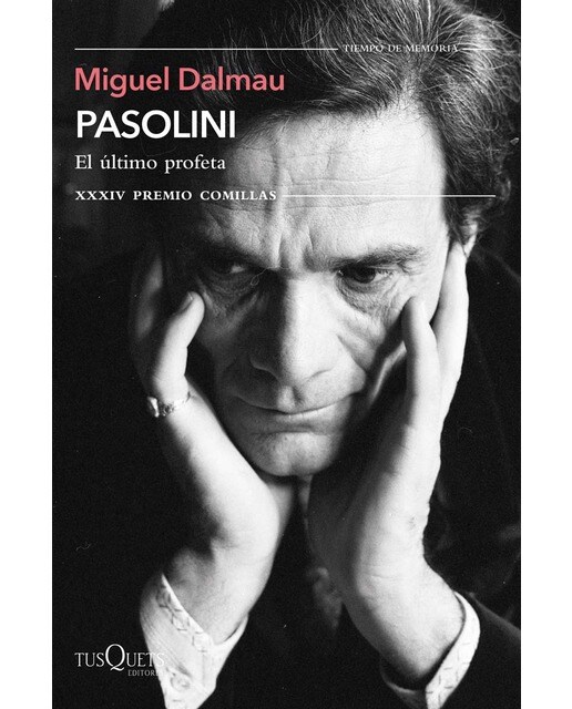 Pasolini. El último profeta: XXXIV Premio Comillas de Historia, Biografía y Memorias 2022 (Capa mole com abas) 1