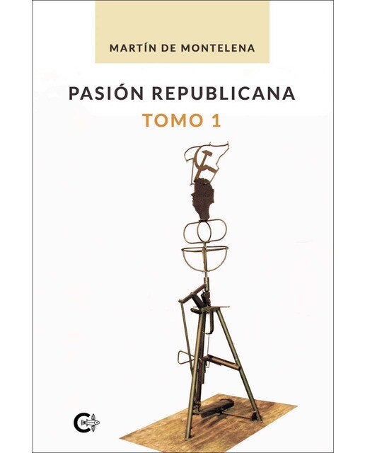 Pasión republicana. Tomo 1(Tapa blanda) 1