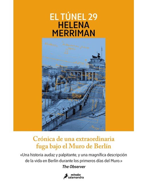 El túnel 29: Crónica de una extraordinaria fuga bajo el muro de berlín(Tapa blanda) 1