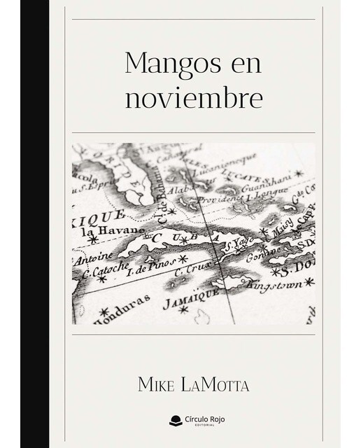 Mangos en noviembre(Tapa blanda) 1