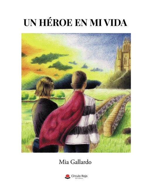 Un héroe en mi vida(Tapa blanda) 1