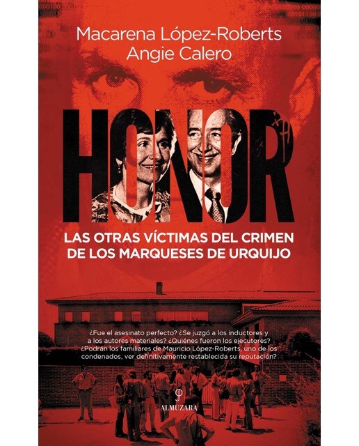 Honor: Las otras víctimas del crimen de los marqueses de urquijo(Tapa blanda) 1