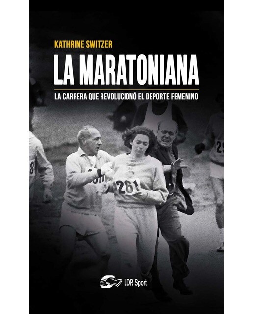 La maratoniana: La carrera que revolucionó el deporte femenino(Tapa blanda) 1