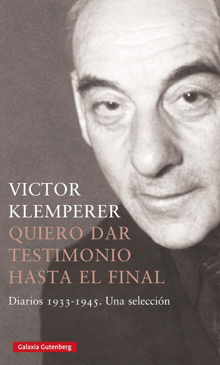 Quiero dar testimonio hasta el final- 2022: Diarios 1933-1945. Una selección(Tapa dura) 1