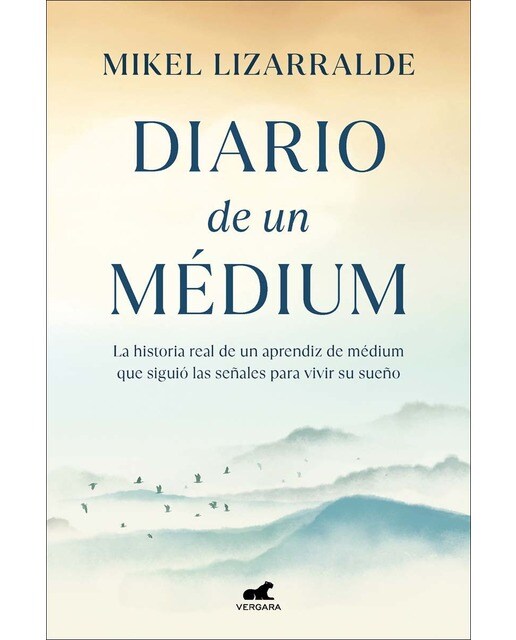 Diario de un médium: La historia real de un aprendiz de médium que siguió las señales para vivir su sueño (Capa mole) 1