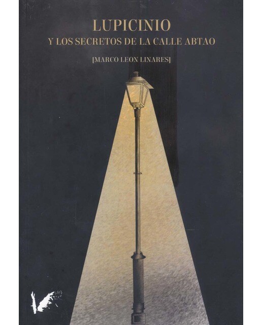 Lupicinio y los secretos de la calle 1