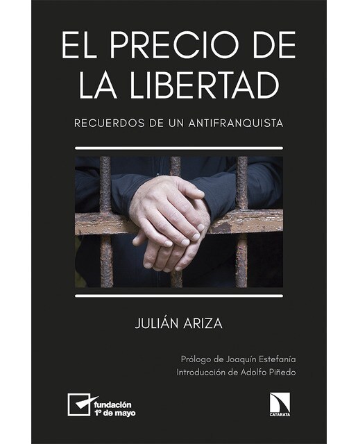 El precio de la libertad: Recuerdos de un antifranquista(Tapa blanda) 1