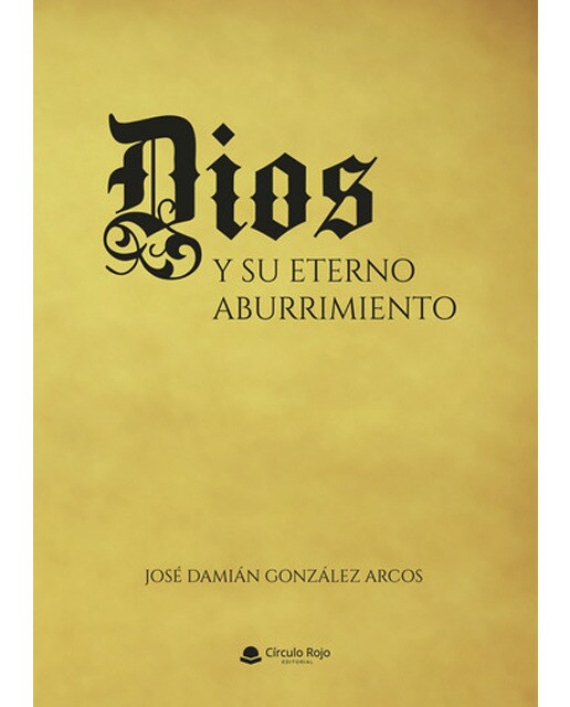 Dios y su eterno aburrimiento (Capa mole) 1