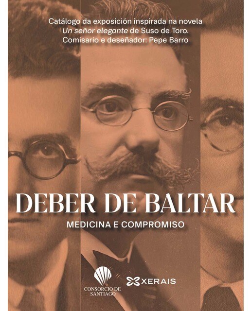Deber de Baltar: Medicina e compromiso (Capa mole com abas) 1