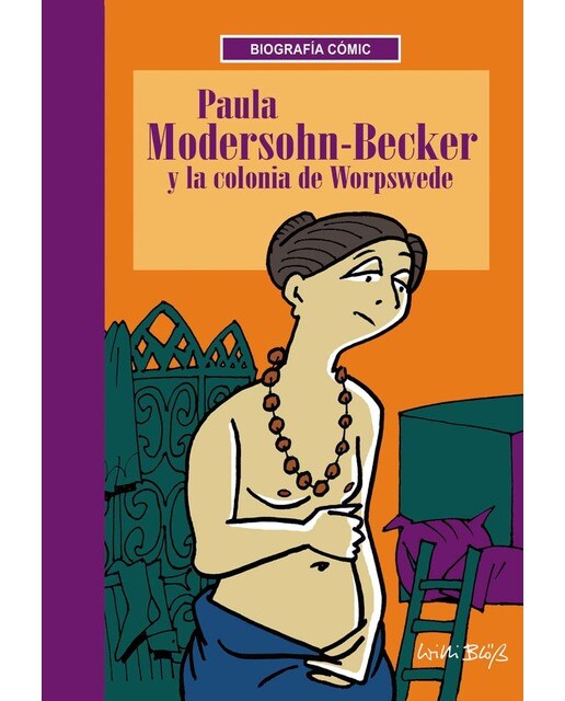 Paula Modersohn-Becker y la colonia de Worpswede (Capa dura) 1
