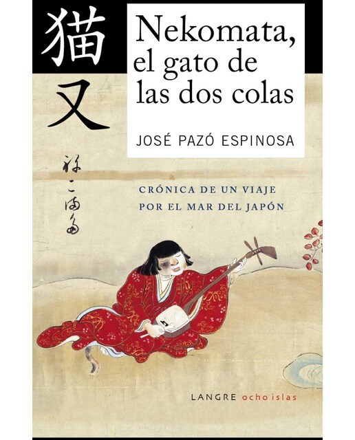 Nekomata, el gato de las dos colas: Crónica de un viaje por el mar del japón(Tapa blanda) 1
