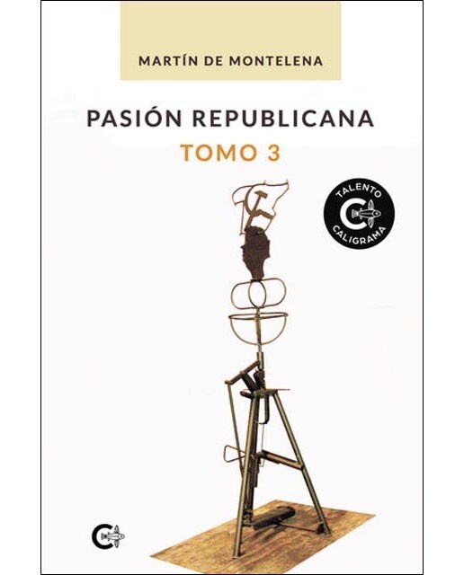 Pasión republicana. Tomo 3 (Capa mole) 1