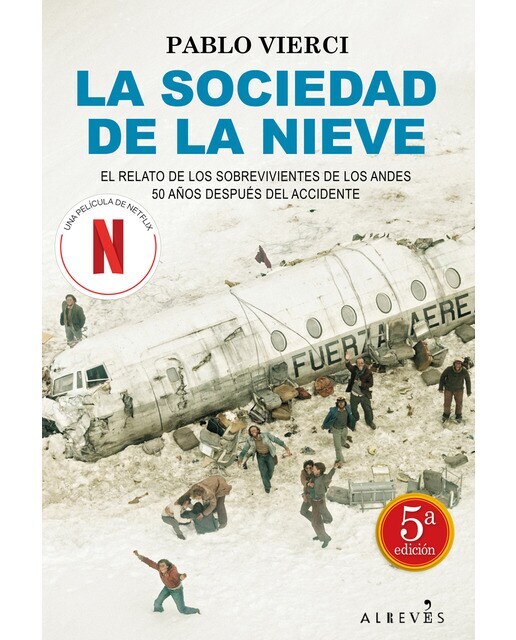 La sociedad de la nieve  (Tapa blanda con solapas)