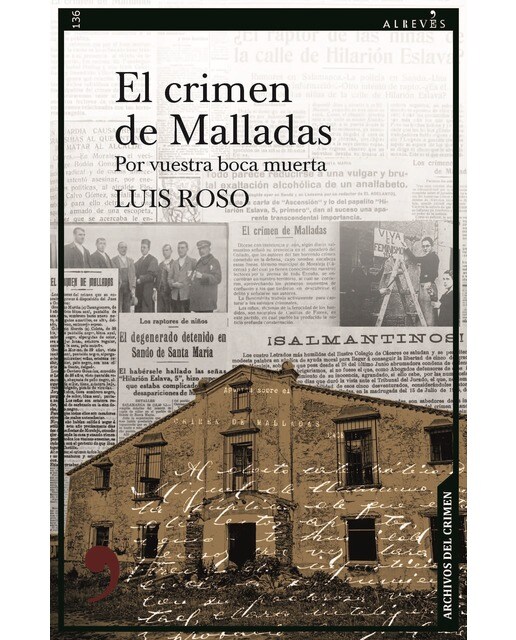 El crimen de Malladas: Por vuestra boca muerta (Capa mole com abas) 1