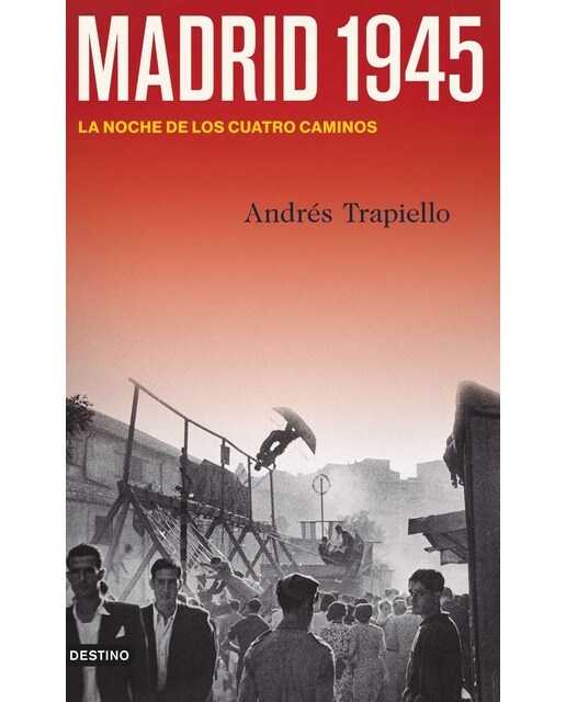 Imagem 0 de Madrid 1945: La noche de los cuatro caminos(Tapa dura)