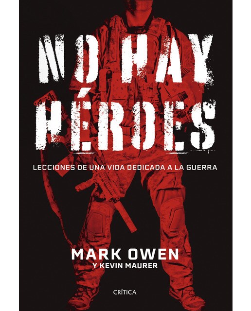 No hay héroes: Lecciones de una vida dedicada a la guerra (Capa mole com abas) 1