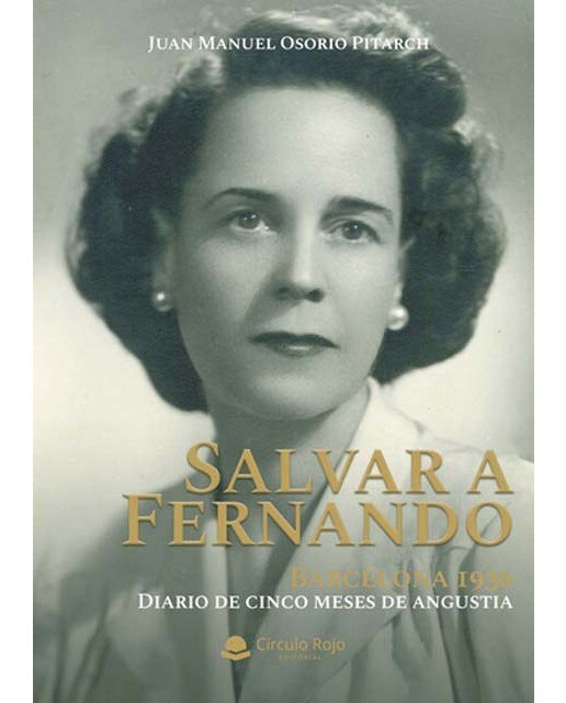 Salvar a Fernando, Barcelona 1936 (Capa mole) 1