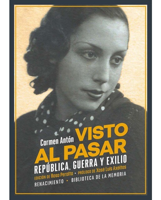 Visto al pasar: República, guerra y exilio (Capa mole) 1