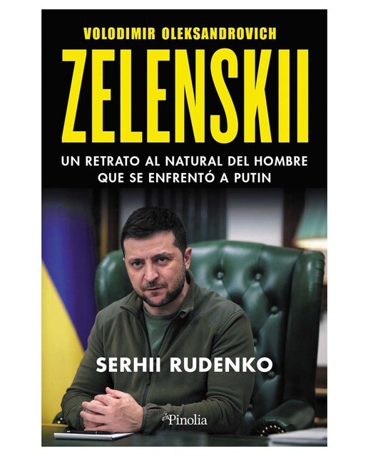 Zelenskii: Un retrato al natural del hombre que se enfrentó a Putin (Capa mole) 1