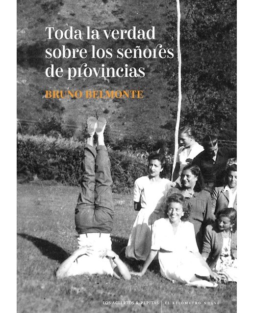 Toda la verdad sobre los señores de provincias(Tapa blanda con solapas) 1