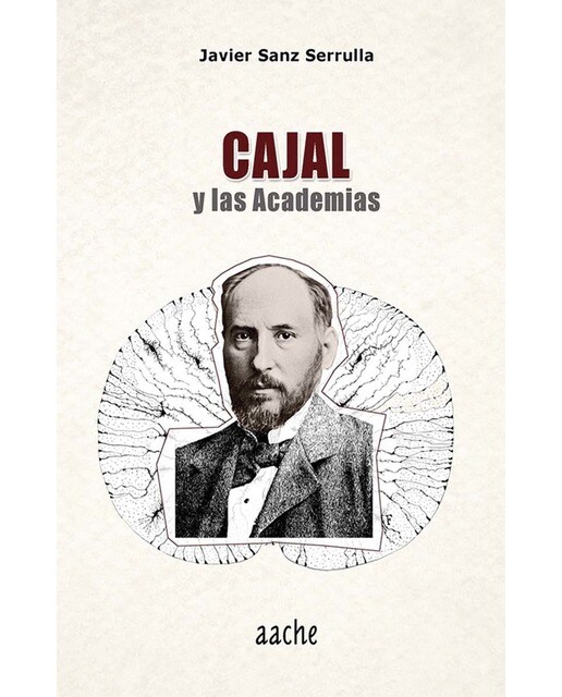Cajal y las academias 1