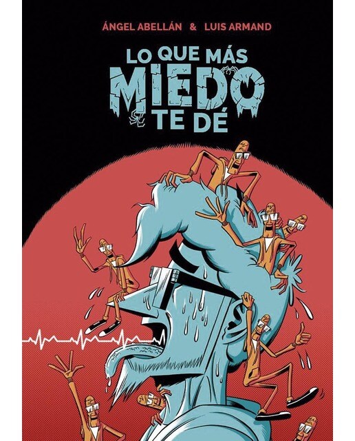 Lo que más miedo te dé 1