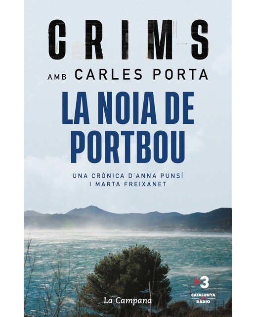 Imagem 0 de Crims amb Carles Porta - La noia de Portbou: Anatomia d'una investigació (Capa mole)