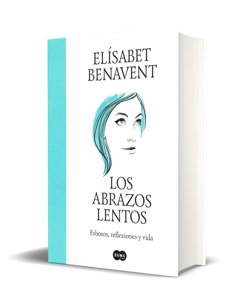 Los abrazos lentos: Esbozos, reflexiones y vida (Capa dura) 2
