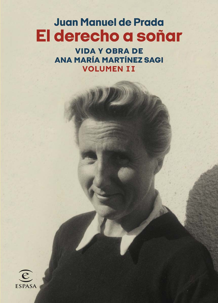 El derecho a soñar: Vida y obra de Ana María Martínez Sagi 1