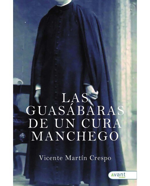 Las guasábaras de un cura manchego (Capa mole) 1