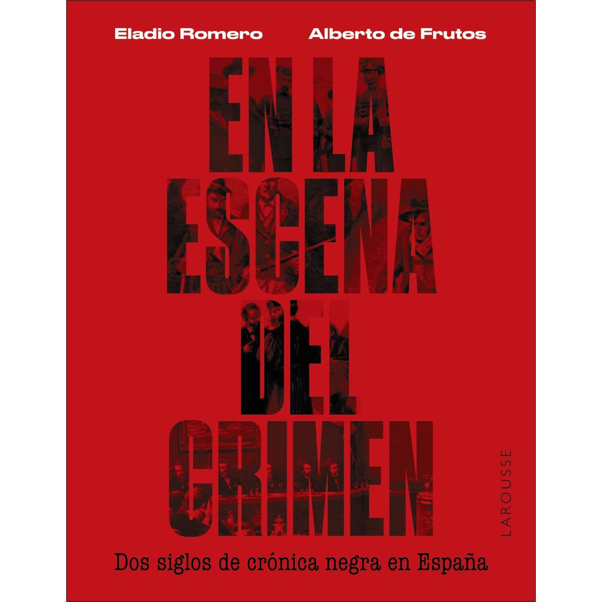 Imagem 0 de En la escena del crimen. Dos siglos de crónica negra en España (Capa mole com abas)