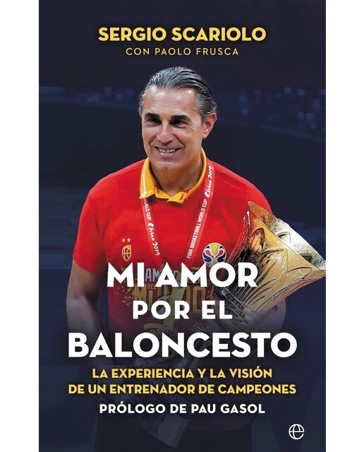 Mi amor por el baloncesto: La experiencia y la visión de un entrenador de campeones (Capa mole com abas) 1